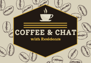 Coffee and Chat with Residents Event Banner