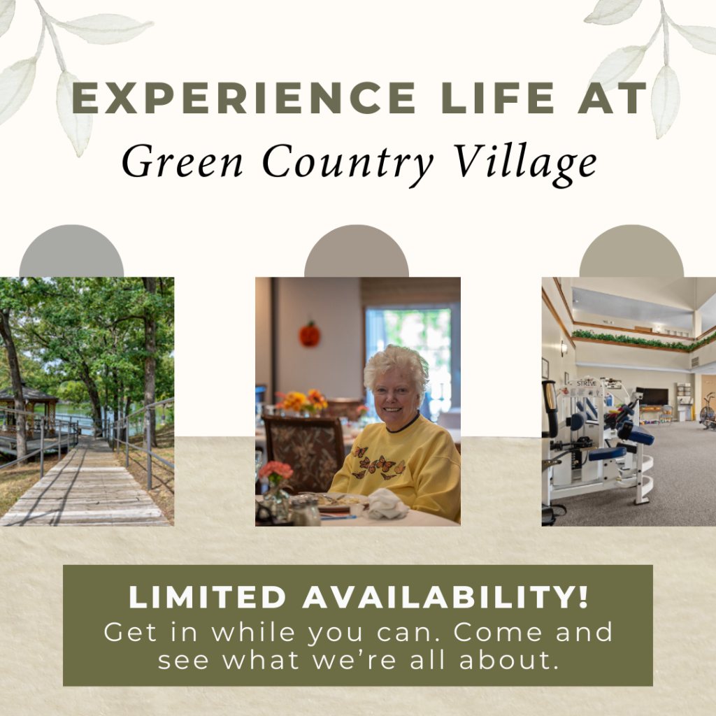 Experience life at Green Country Village! Limited availability.